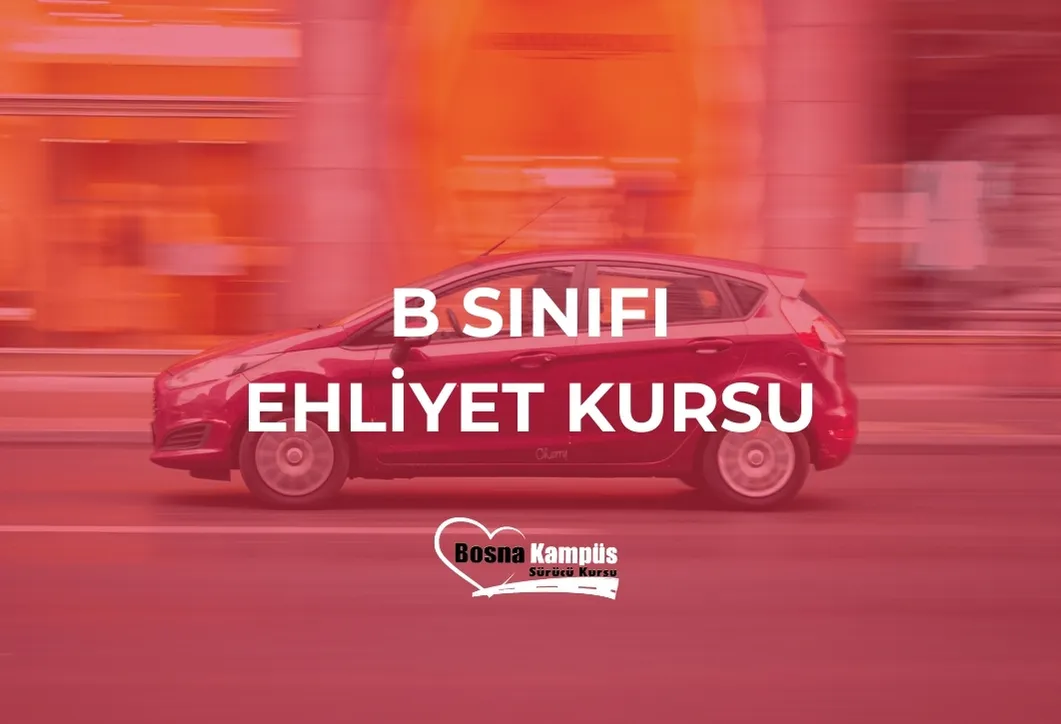 B Ehliyet Kursu