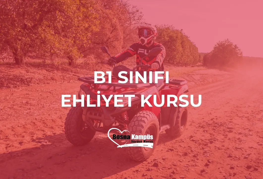 B1 Ehliyet Kursu