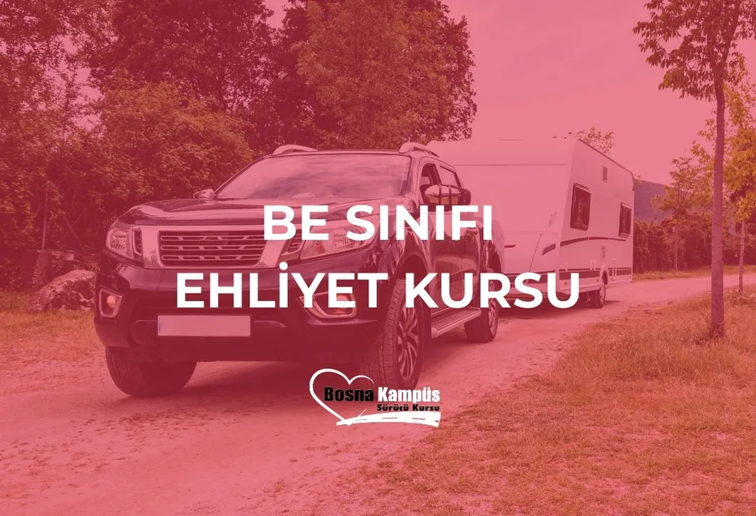 BE Ehliyet Kursu