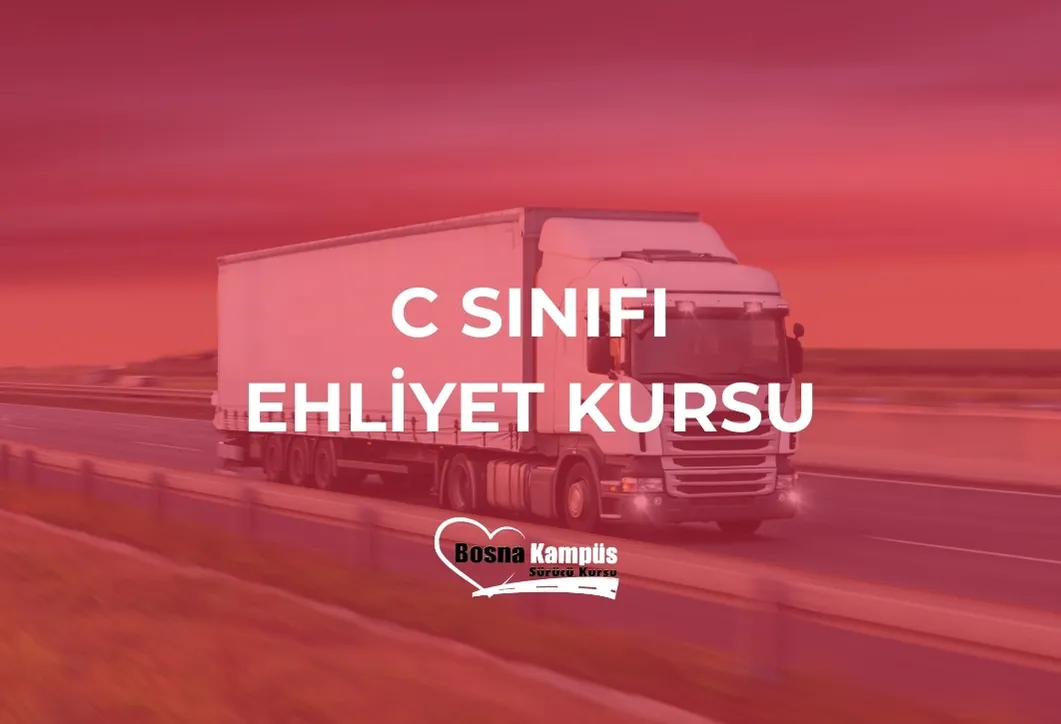 C Ehliyet Kursu