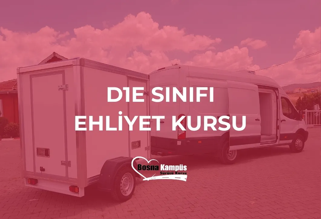 D1E Ehliyet Kursu